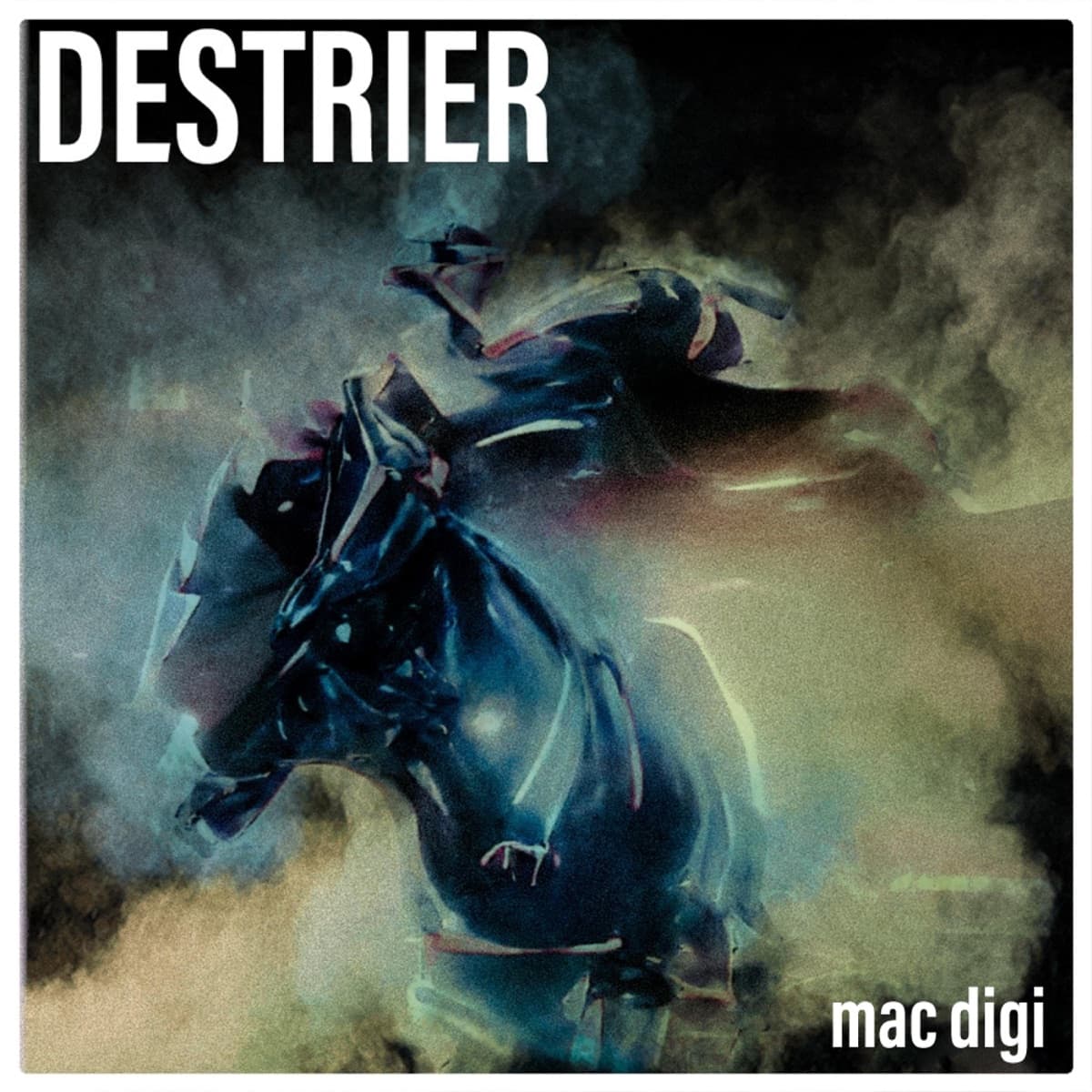 mac digi – DESTRIER (EP) cover